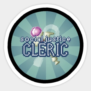 Social Justice Cleric Sticker